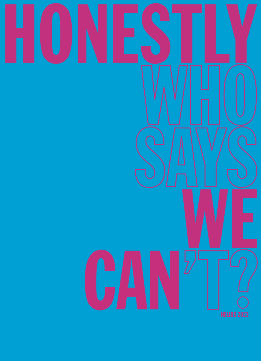The cover of the 2022-2023 Helios yearbook features an unconventional cover, using a combination of bright bold and pink colors to spell out the title, “Honestly Who Says We Can’t.” The book was nominated as a Columbia Scholastic Press Association Crown finalist on Thursday, Dec. 15. 